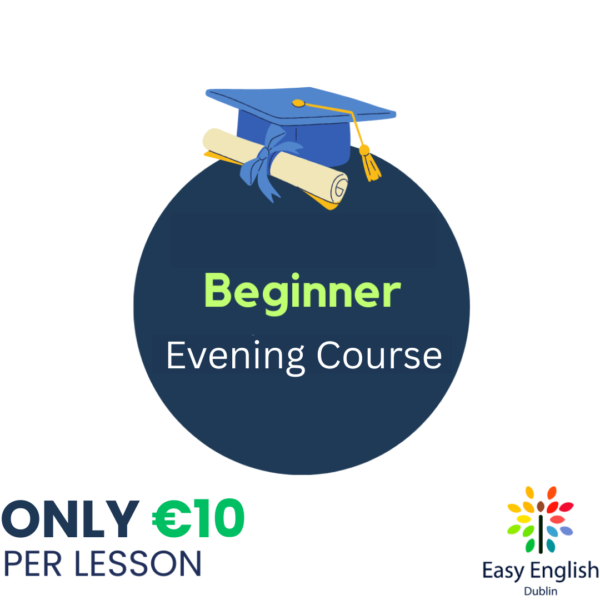 English Complete Beginner Course - Evening Class