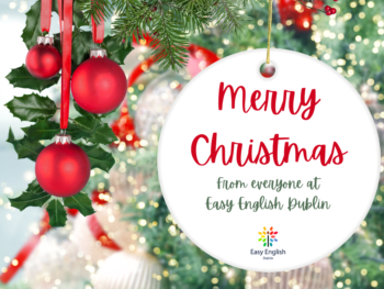 Merry Christmas from Easy English Dublin!